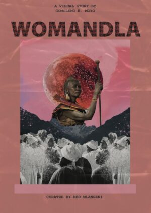 WOMANDLA (Visual Story)